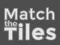Match The Tiles — безплатна онлайн игра
