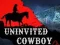 Uninvited Cowboy — безплатна онлайн игра