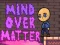 Mind Over Matter — безплатна онлайн игра