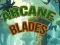 Arcane Blades — безплатна онлайн игра