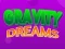 Gravity Dreams — безплатна онлайн игра