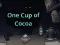 One Cup of Cocoa — безплатна онлайн игра