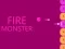 Fire Monster — безплатна онлайн игра