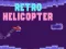 Retro Helicopter — безплатна онлайн игра