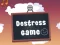 Destress Game — безплатна онлайн игра