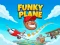 Funky Plane — безплатна онлайн игра