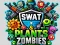 SWAT & Plants vs Zombies — безплатна онлайн игра
