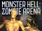 Monster Hell Zombie Arena — безплатна онлайн игра