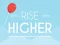 Rise Higher — безплатна онлайн игра