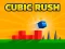 Cubic Rush — безплатна онлайн игра