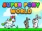 Super Pony World — безплатна онлайн игра