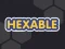 Hexable — безплатна онлайн игра