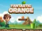 Fantastic Orange — безплатна онлайн игра