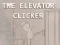 The Elevator Clicker — безплатна онлайн игра