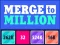 Merge to Million — безплатна онлайн игра