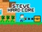 Steve Hard Core — безплатна онлайн игра