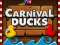 Carnival Ducks — безплатна онлайн игра