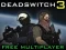 Deadswitch 3 — безплатна онлайн игра