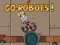Go Robots 1 — безплатна онлайн игра