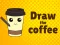 Draw The Coffee — безплатна онлайн игра