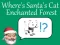 Where's Santa's Cat-Enchanted Forest — безплатна онлайн игра