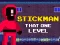 Stickman That One Level — безплатна онлайн игра