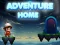 Adventure Home — безплатна онлайн игра