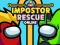 Impostor Rescue Online — безплатна онлайн игра