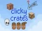 Clicky Crates — безплатна онлайн игра