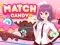 Match Candy — безплатна онлайн игра