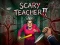 Scary Teacher II — безплатна онлайн игра