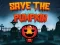 Save the Pumpkin — безплатна онлайн игра