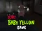 Scary Baby Yellow Game — безплатна онлайн игра