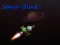 Space Blast — безплатна онлайн игра