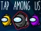 Tap Among Us — безплатна онлайн игра