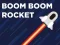 Boom Boom Rocket — безплатна онлайн игра