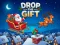 Drop The Gift — безплатна онлайн игра