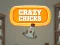 Crazy Chicks — безплатна онлайн игра