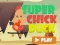 Super Chick Duck — безплатна онлайн игра