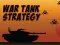 War Tank Strategy — безплатна онлайн игра