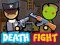 Death Fight — безплатна онлайн игра