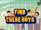 Find These Guys — безплатна онлайн игра