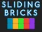 Sliding bricks — безплатна онлайн игра