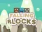 Falling Blocks — безплатна онлайн игра