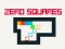 Zero Squares — безплатна онлайн игра