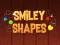 Smiley Shapes — безплатна онлайн игра