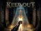 Keep Out! — безплатна онлайн игра