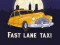Fast Lane Taxi — безплатна онлайн игра