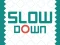 Slow Down — безплатна онлайн игра