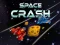 Space Crash — безплатна онлайн игра